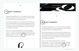 Eine einheitliche Darstellung des großen »ß« (großes ESZETT, Versaleszett) bei Webfonts funktioniert bis heute nicht. Beispiel: Die Darstellung der gleichen Website am gleichen Computer (https://www.typolexikon.de/eszett-scharfes-s/) auf zwei unterschiedlichen Internet-Browsern (links Firefox® und rechts Google Chrome®). Die Darstellungen des großen »ß« weichen signifikant voneinander ab. Auf Tablets und Smartphones sieht das große »ß« noch einmal anders aus.