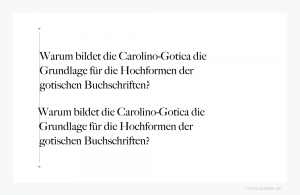 Der obere Absatz wurden ohne Optischen Randausgleich abgesetzt. Im unteren Absatz wurde am Zeilenanfang die Majuskel W stark, die Majuskel G wenig und die Minuskel g leicht korrigiert. Derartige optische Korrekturen erfolgen nach Aktivierung der jeweiligen Option automatisch durch das Desktop Publishing Computerprogramm, beispielsweise bei InDesign® von Adobe® oder QuarkXpress® von Quark®, oder sie werden mittels Unterschneidung händisch angepasst.