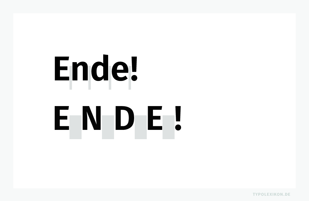 Im deutschen Schriftsatz wird im glatten Satz weder ein Leerraumzeichen noch ein Teilgeviert zwischen dem letzten Buchstaben und dem Ausrufezeichen eingefügt. Bei einer erweiterten Schriftlaufweite (LW+) wird der Wortzwischenraum durch das im OpenType-Font hinterlegte Kerning automatisch angepasst.